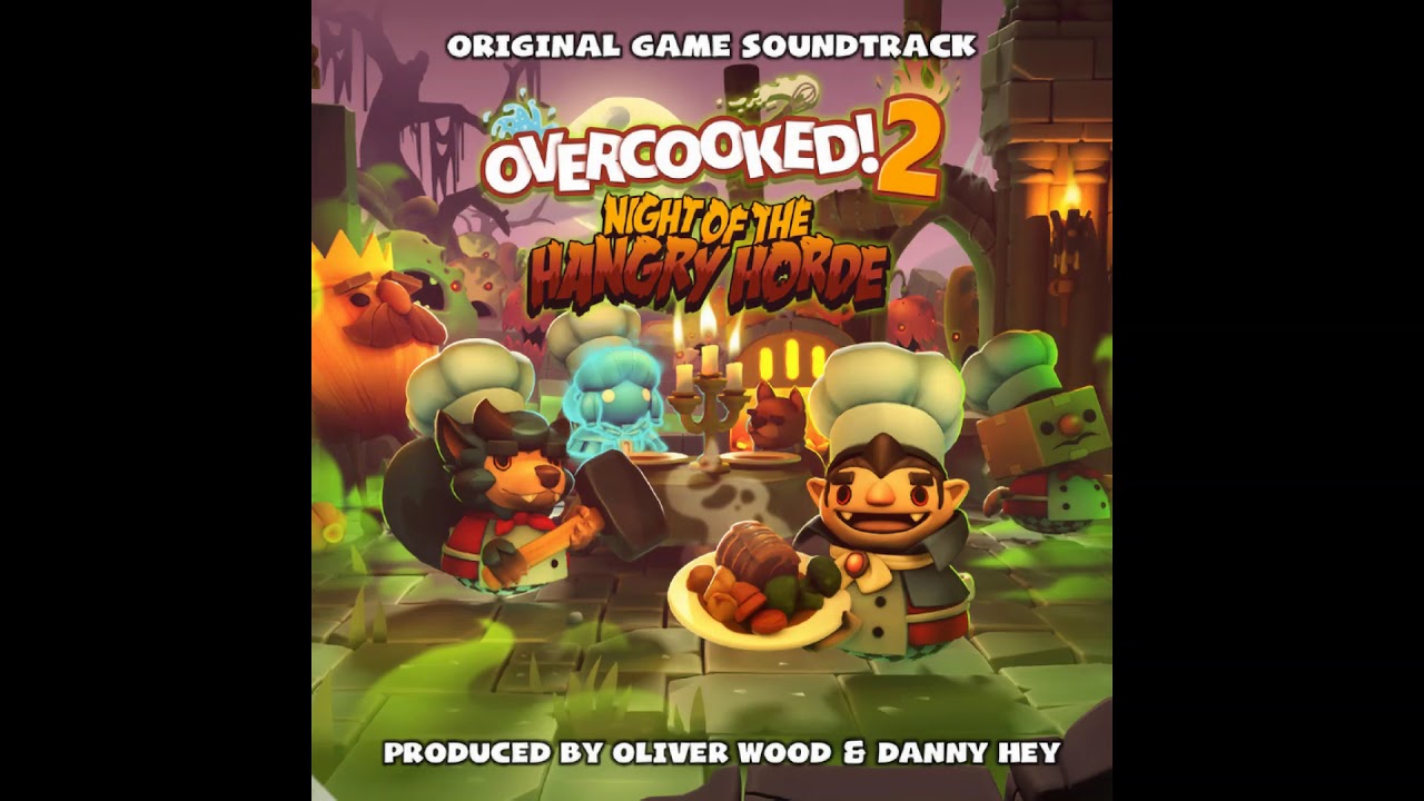 05 City (Kevin Levels) - Overcooked! 2 Night of the Hangry Horde Original Game Soundtack