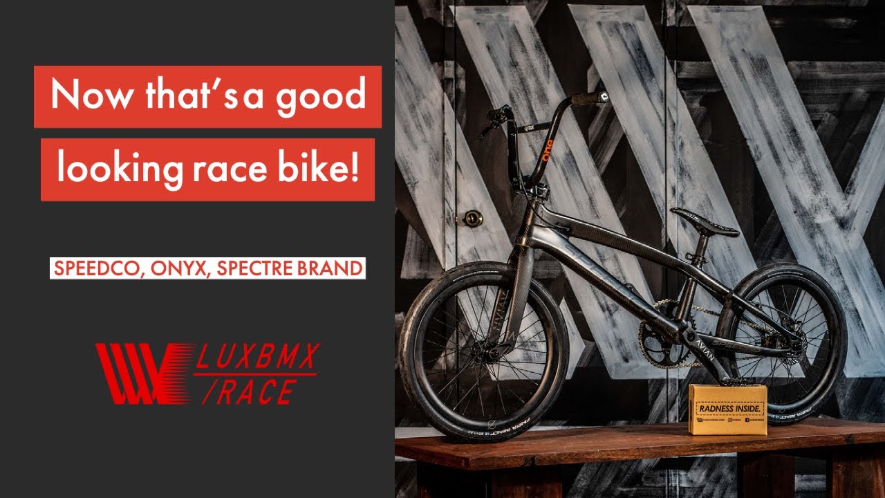 WOW- EPIC SPEEDCO/ ONYX BUILD at LUXBMX!