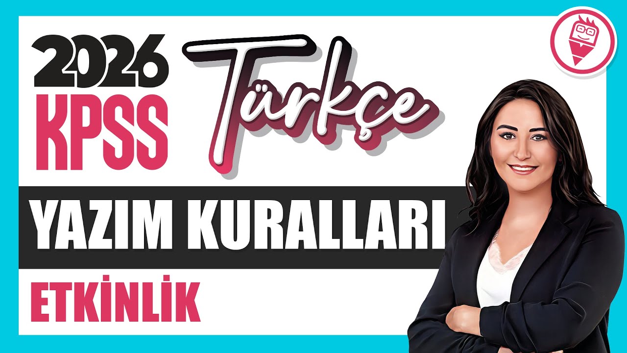 YAZIM KURALLARI - BÜYÜK HARFLERİN KULLANIMI - ETKİNLİK - 2026 ÖZNUR SAAT YILDIRIM