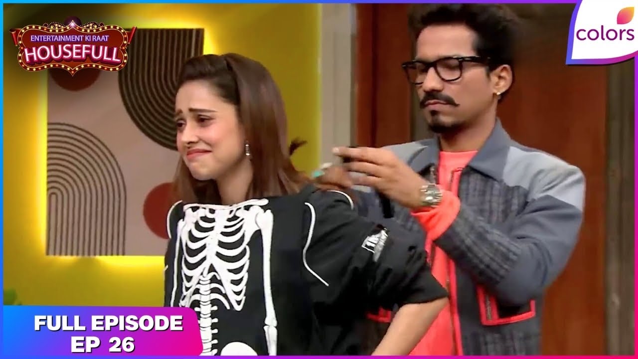 Entertainment Ki Raat Housefull | Full Ep. 26 | Sreenivas-Nushrratt play fun games | Colors TV