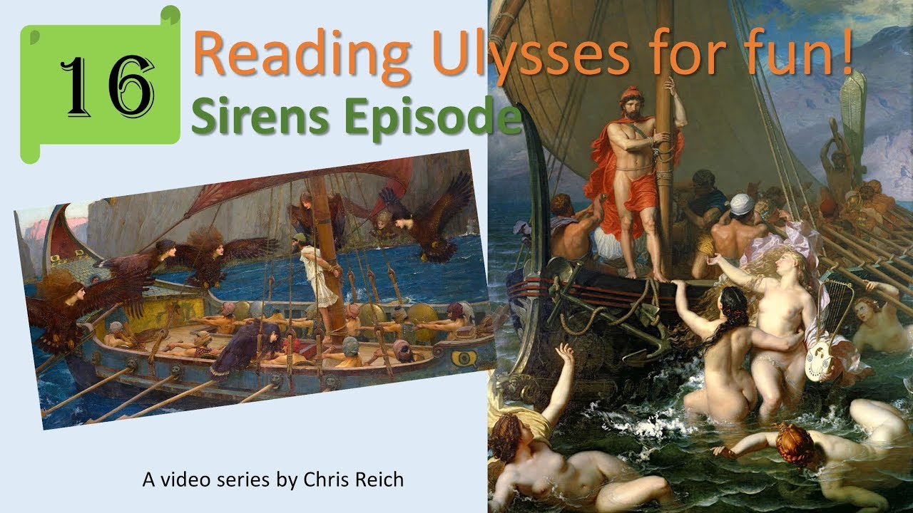 Reading Ulysses for Fun: Sirens Episode (With Bonus!)