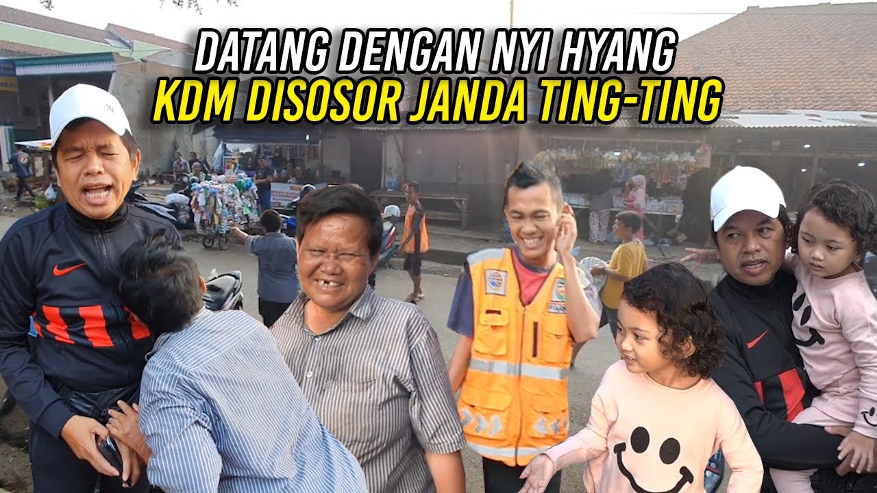 PASAR SUDAH RAPIH - KANG DEDI DATANG DGN NYI HYANG | JANDA ANAK 4 SOSOR KANG DEDI