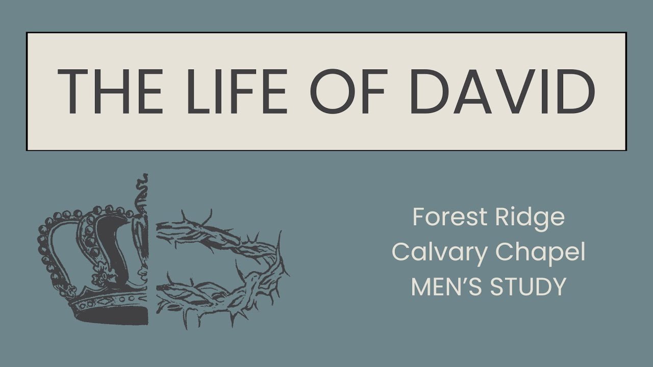 Life of David (1 Samuel 3  - David Lawrence)