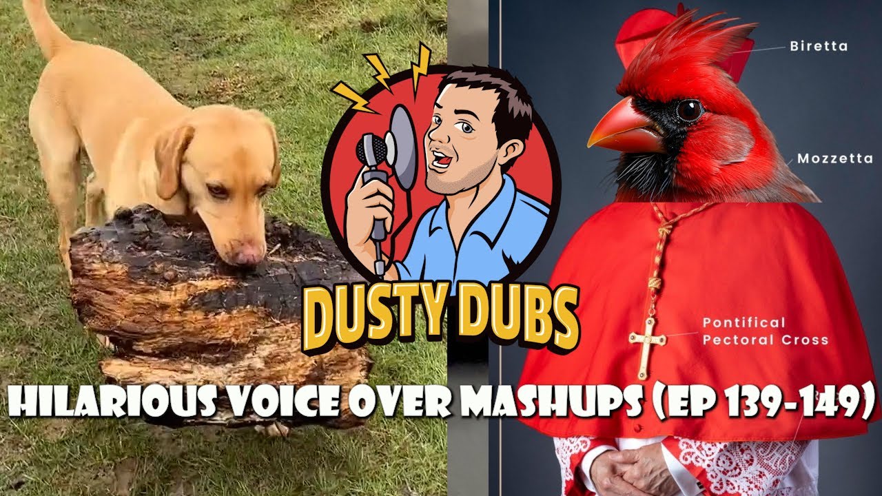 Dusty Dubs Hilarious Animal Voiceover Mashups (Ep 139-149)