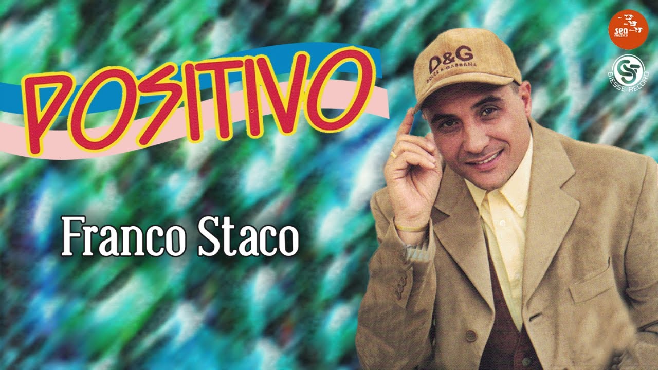 Franco Staco - Positivo - Official Seamusica