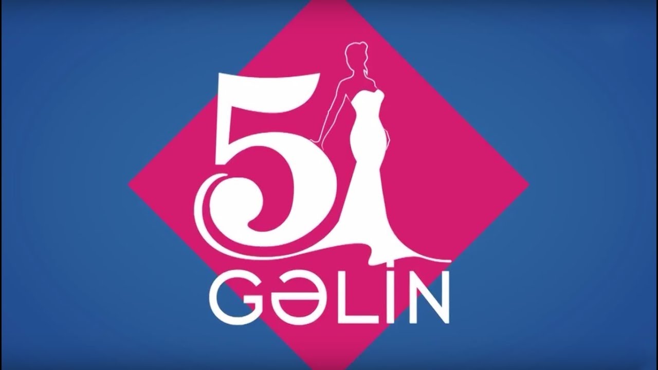 5 Gəlin - 5-ci veriliş (04.11.2016)
