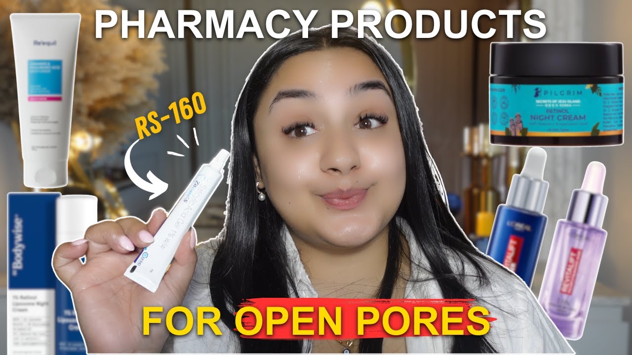 Pharmacy Products for OPEN PORES & How to Use !