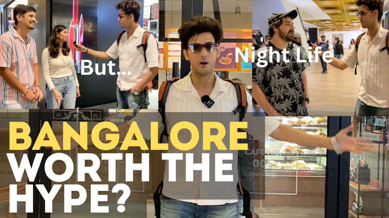 People’s opinion on Bangalore | What Do You Like About Living in #bangalore ?