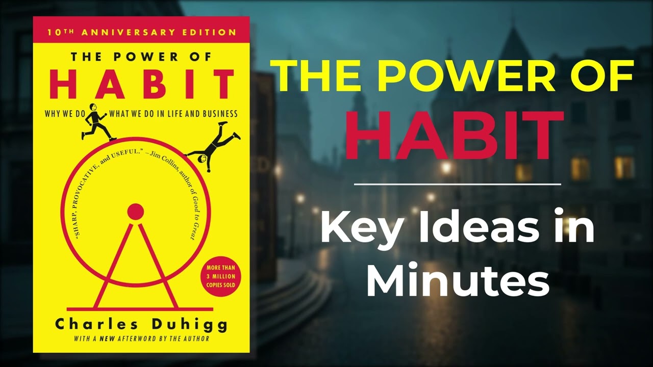 The Power of Habit: Key Ideas in Minutes #audiobook #selfimprovement #mindset #habits