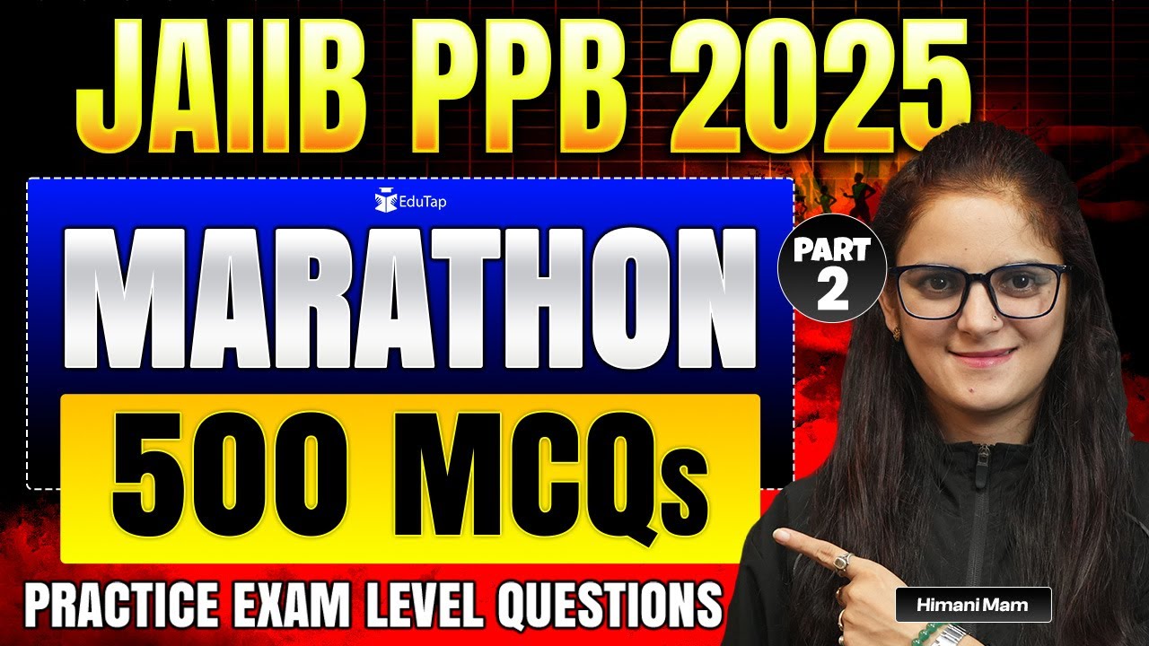 JAIIB PPB Marathon Class 2025 | JAIIB PPB Important Topics & Questions | JAIIB Nov 2025