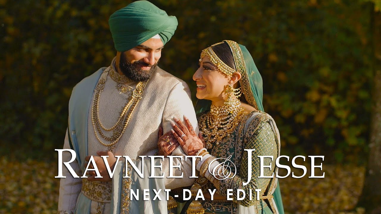 Ravneet & Jesse - Next Day Edit