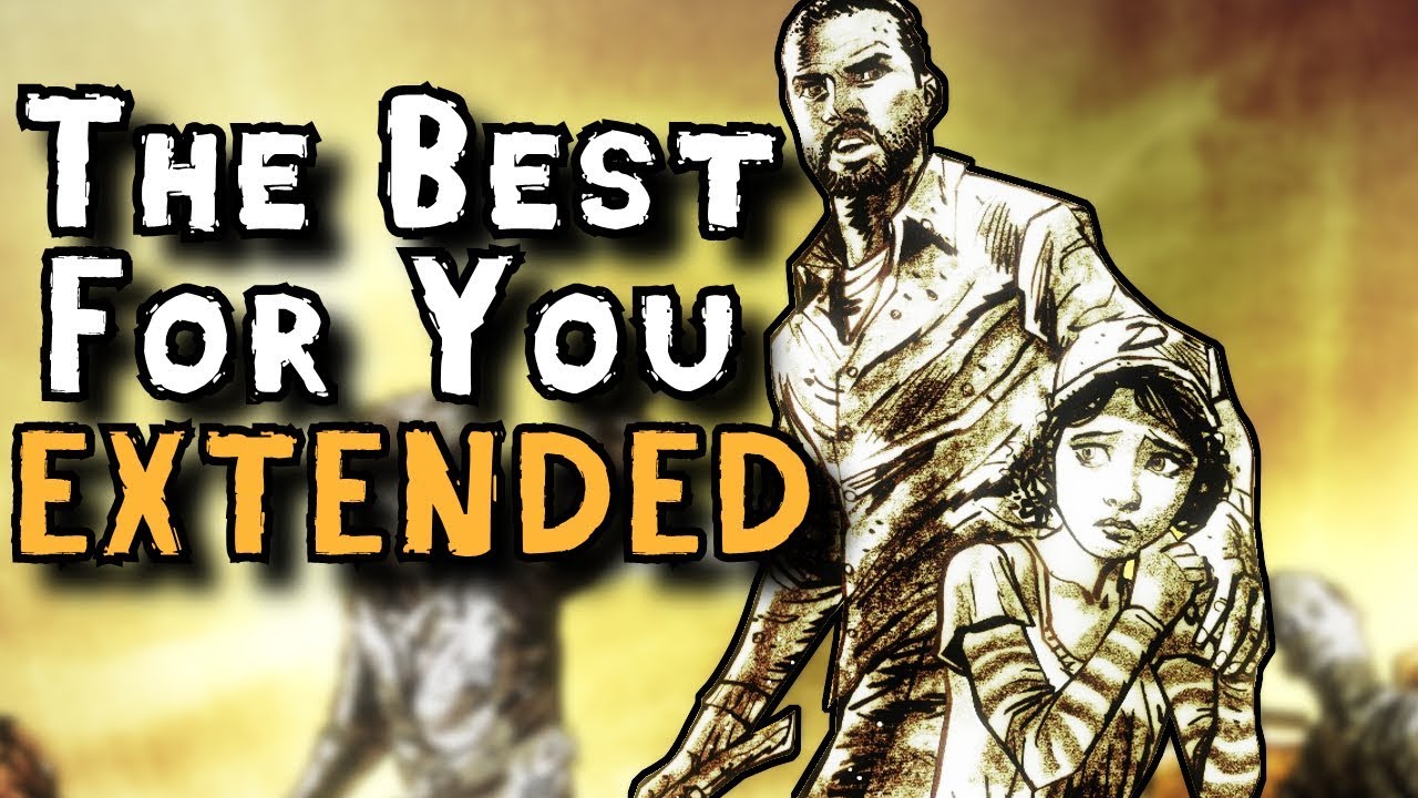 The Walking Dead: The Final Season Soundtrack - THE BEST FOR YOU (EXTENDED)