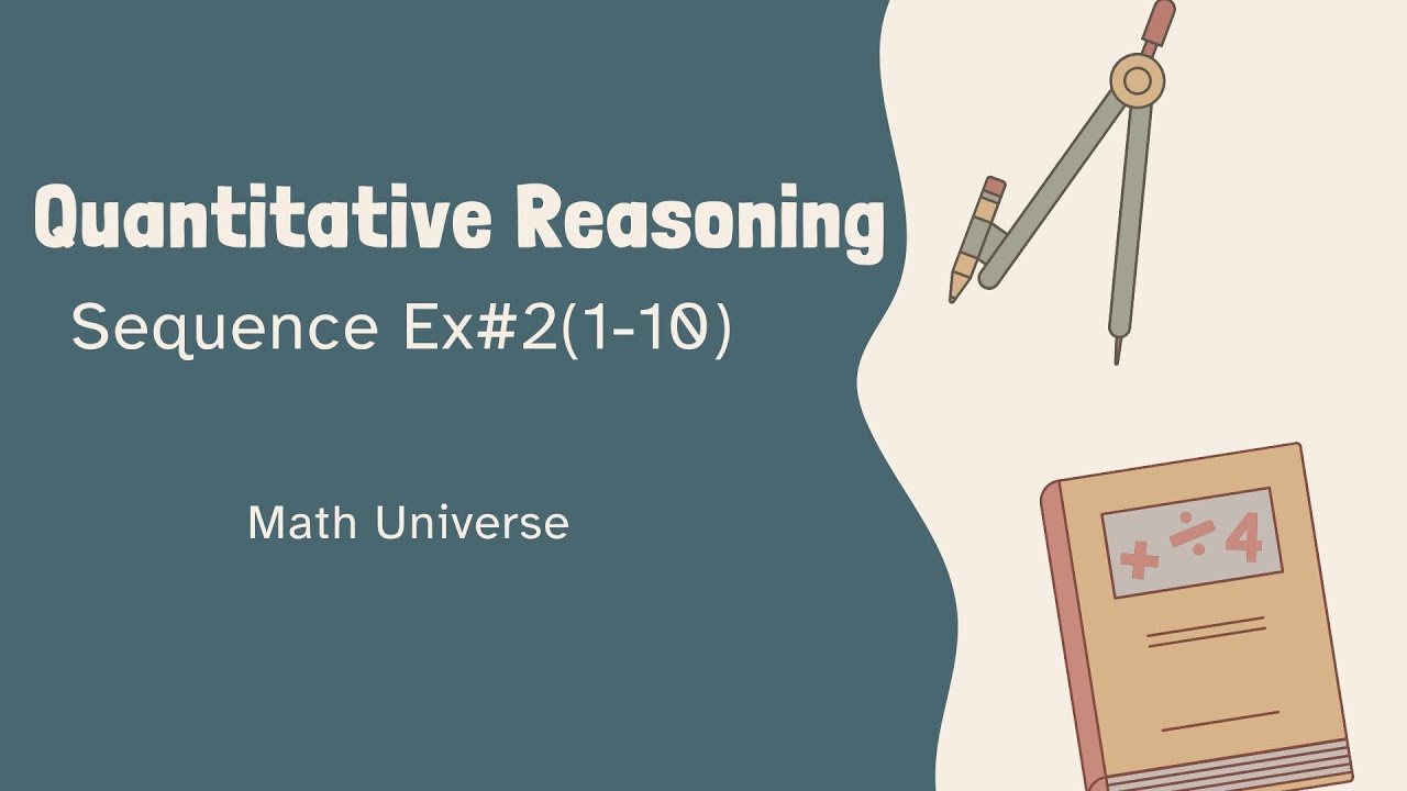 Quantitative Reasoning | Sequence | Ex#2(1-10) | BS
