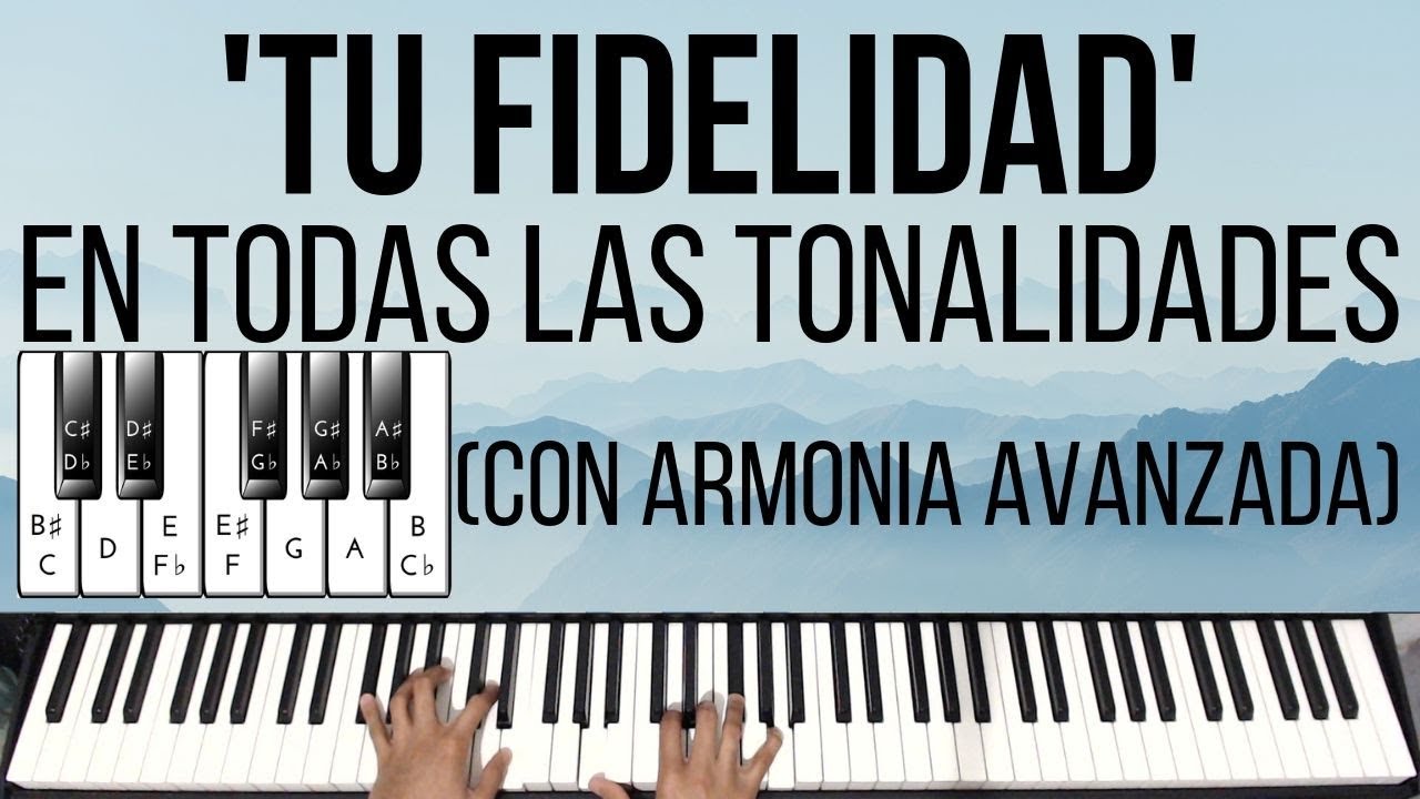 Tu Fidelidad |TODOS LOS TONOS | Armonía Avanzada (Acordes Jazz)