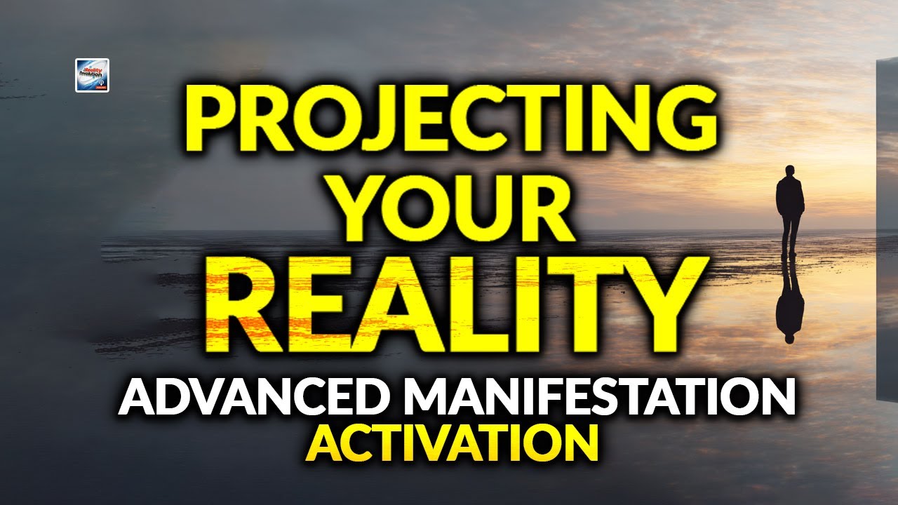 Projecting Your Reality