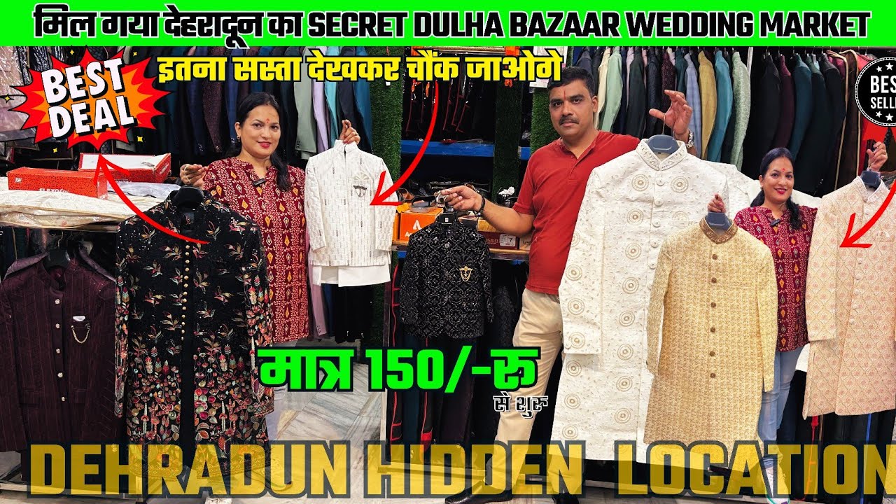 Explore Dulha Bazaar Dehradun 🤵👗| Hidden Wedding Wholesale Market at Shocking Prices
