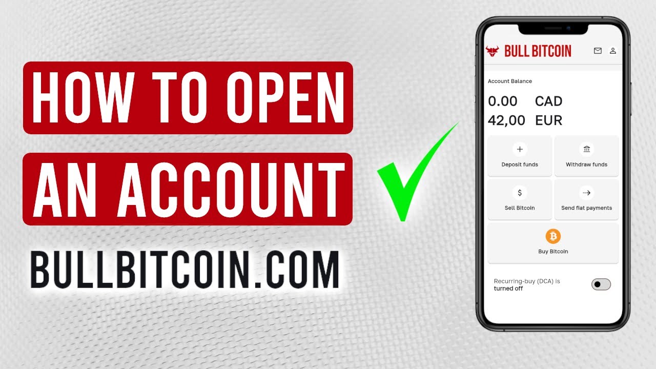 How to create an account on BullBitcoin.com ?