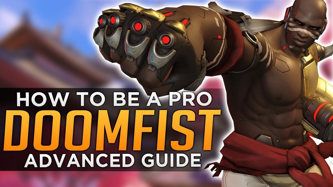 Overwatch: How to be a PRO DOOMFIST - Seagull & Tviq - Advanced Guide