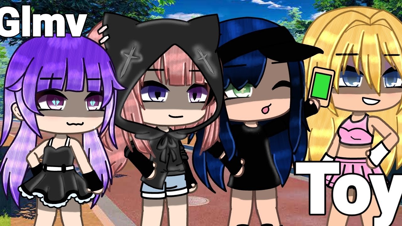Toy Glmv Gacha Life