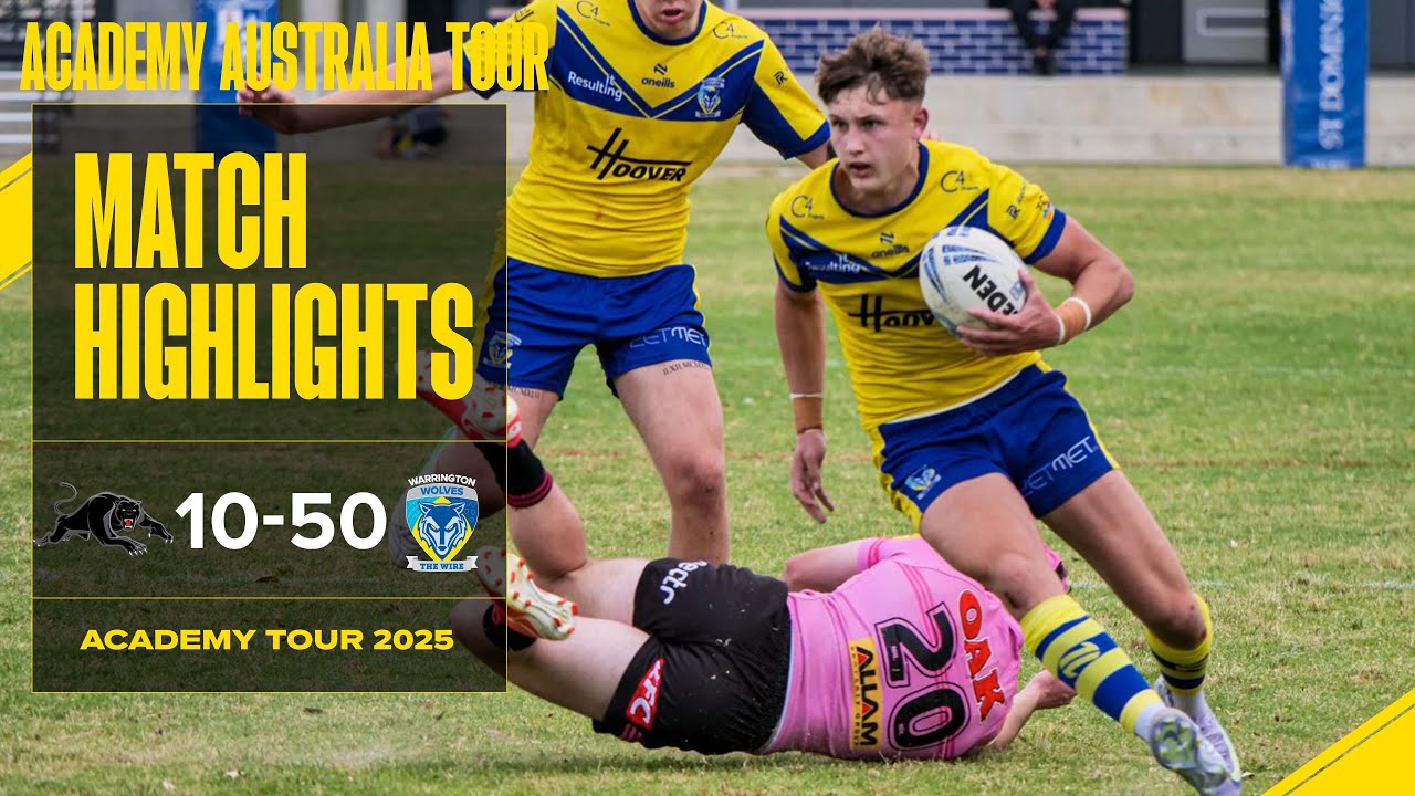 Academy Tour Highlights 2025 | Penrith Panthers v Warrington Wolves