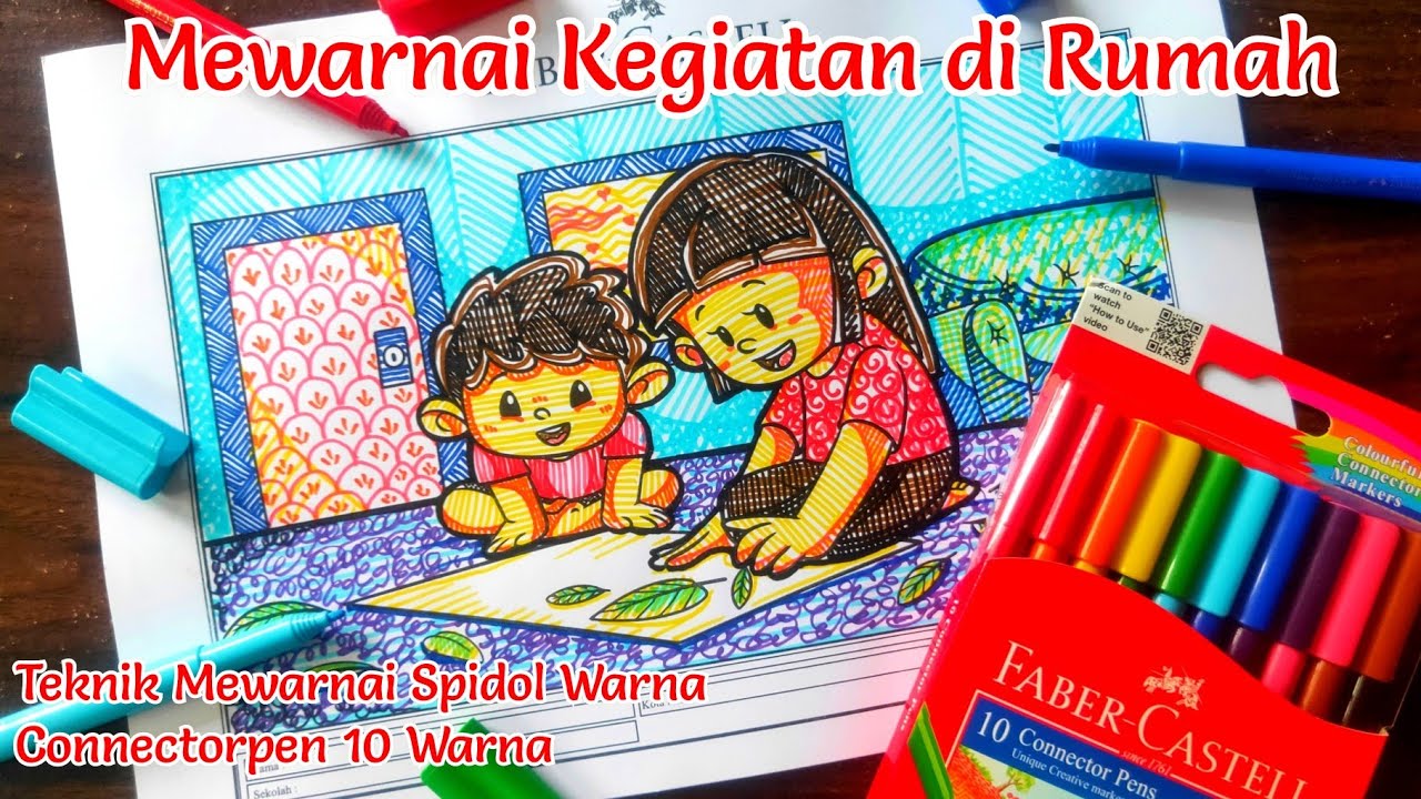 Cara Mewarnai Kegiatan didalam Rumah Menggunakan Spidol Warna Connectorpen 10 Warna Faber-Castell