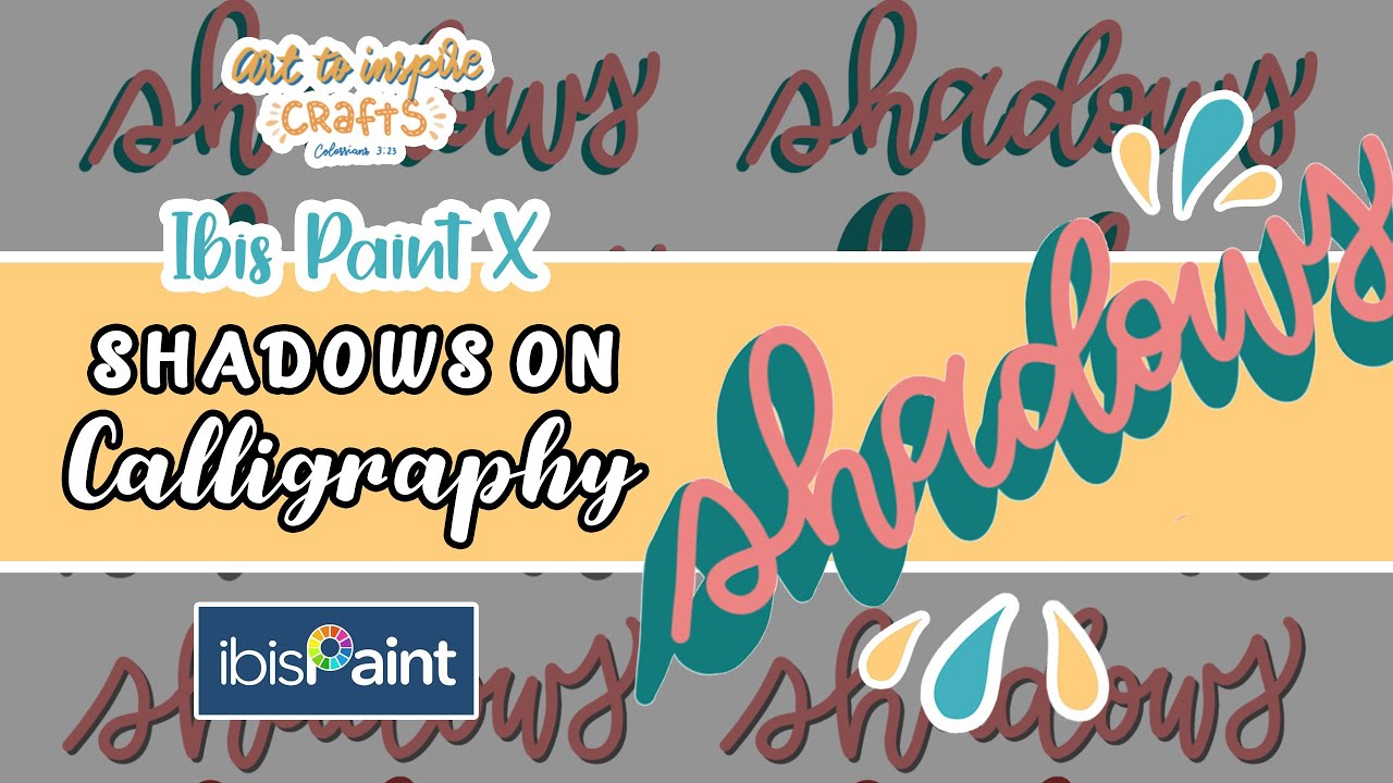 IBIS PAINT X TUTORIAL |Creating shadows on Calligraphy | Art to Inspire