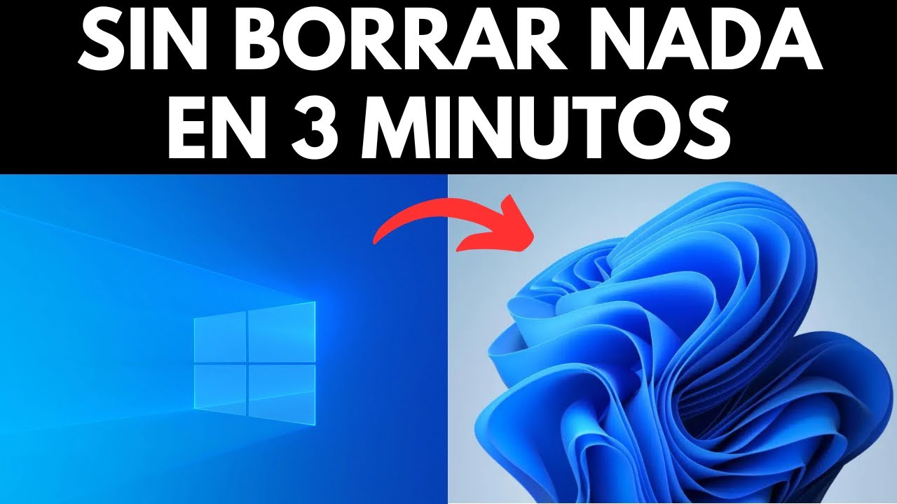 COMO ACTUALIZAR WINDOWS 10 A WINDOWS 11