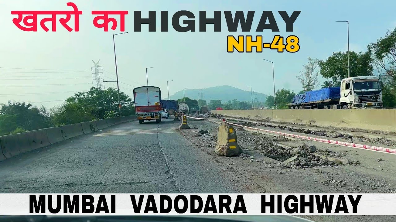 Mumbai Vadodara Highway || NH-48 Upgradation update 