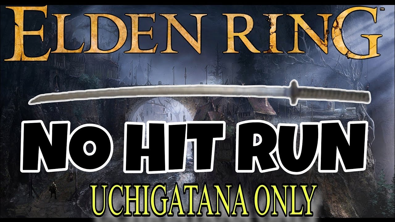 ELDEN RING - UCHIGATANA ONLY NO HIT RUN