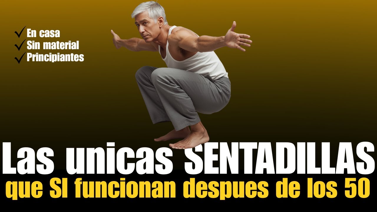 SENTADILLAS para mayores de 50 que protegen tus rodillas