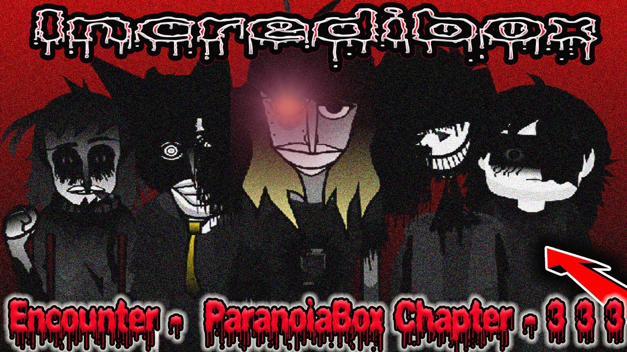 Encounter -  ParanoiaBox Chapter - 3 3 3 / Incredibox / Music Producer / Super Mix