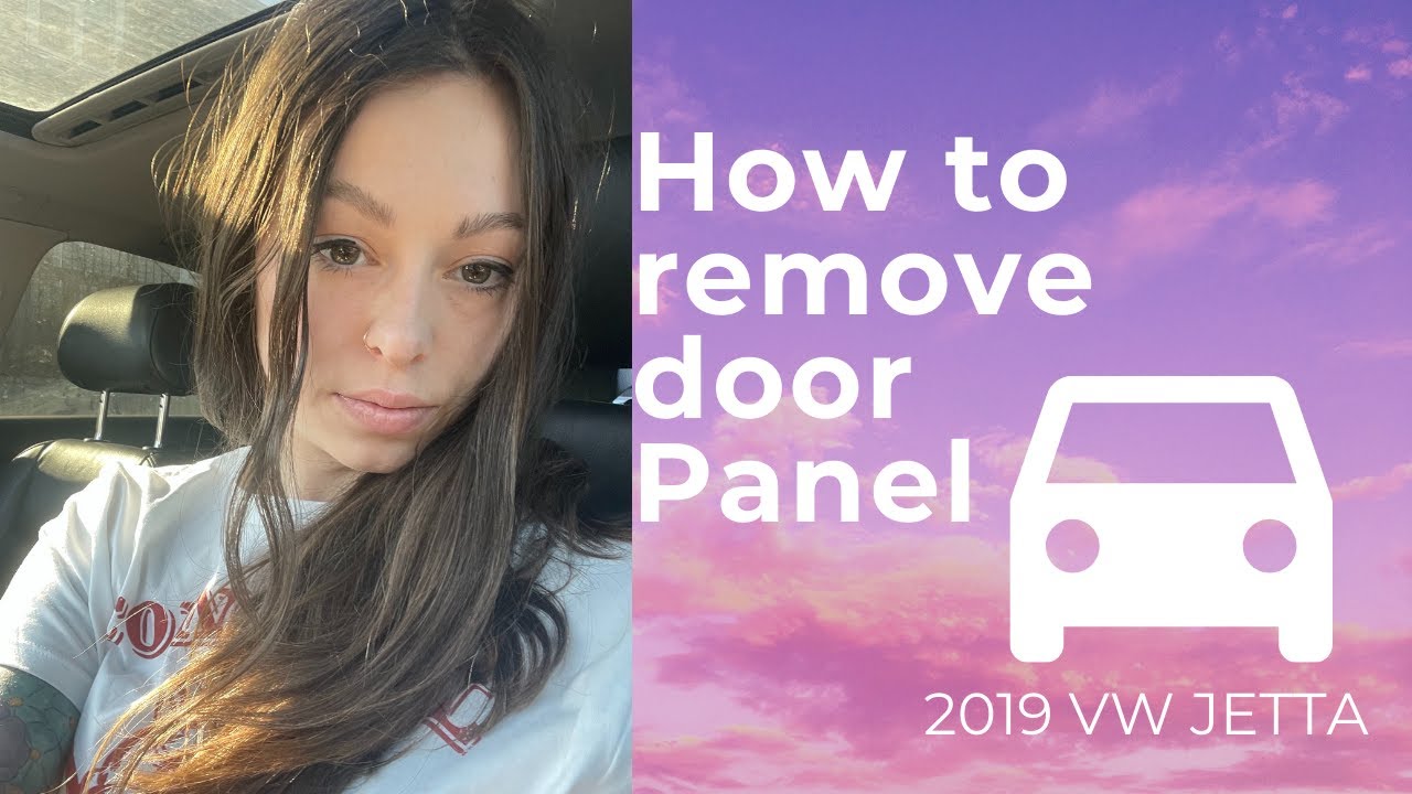 2019 Jetta Door Panel Removal