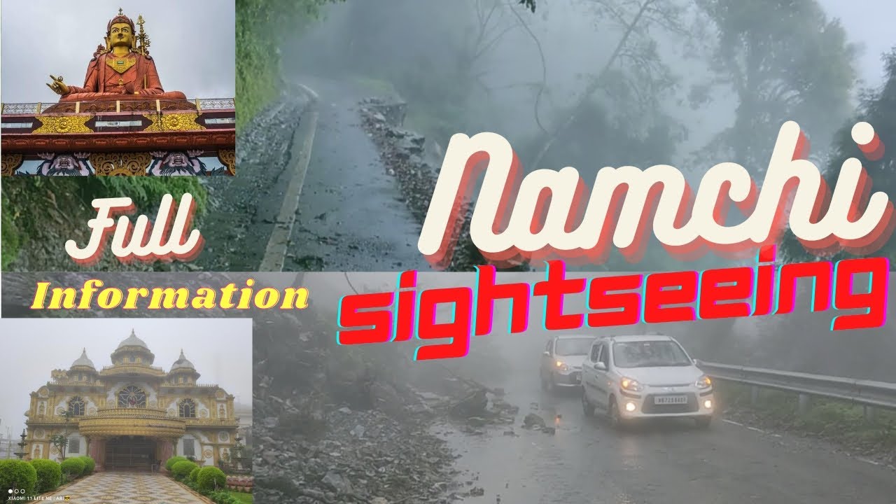 NAMCHI TOUR | PLACES TO VISIT IN NAMCHI | SAMDRUPTSE | SAI MANDIR SOUTH SIKKIM LANDSLIDE IN SIKKIM