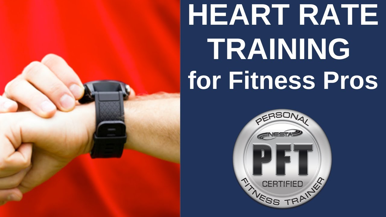Heart Rate Based Training Protocols for Fitness Professionals