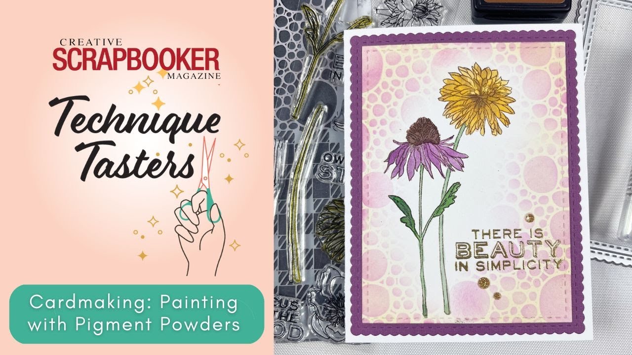 Cardmaking Tutorial: Stencils, Stamps & Pigment Powders | Technique Tasters #399
