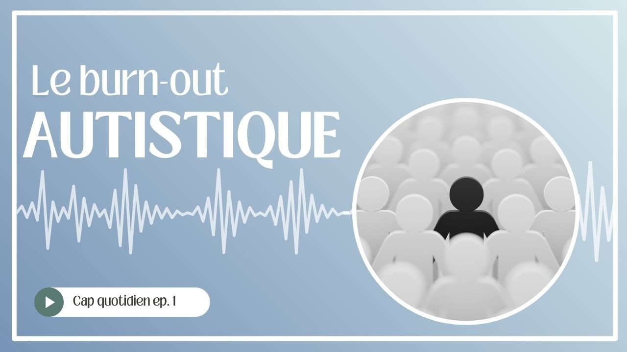 Le burn-out autistique