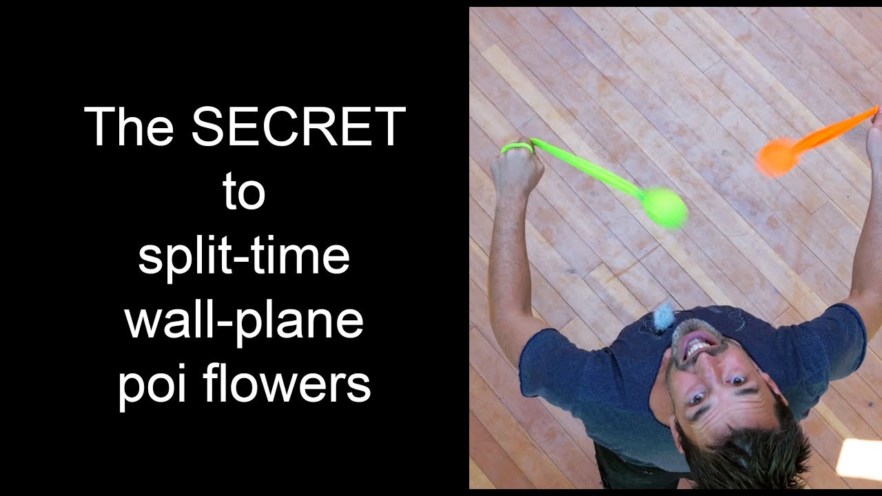The Secret to Split-Time Wall-Plane Poi Flowers