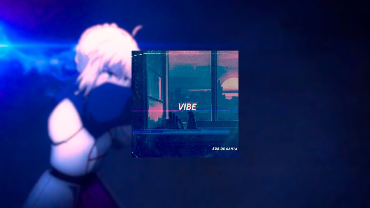 Sub de Santa - Vibe (Video Edit)