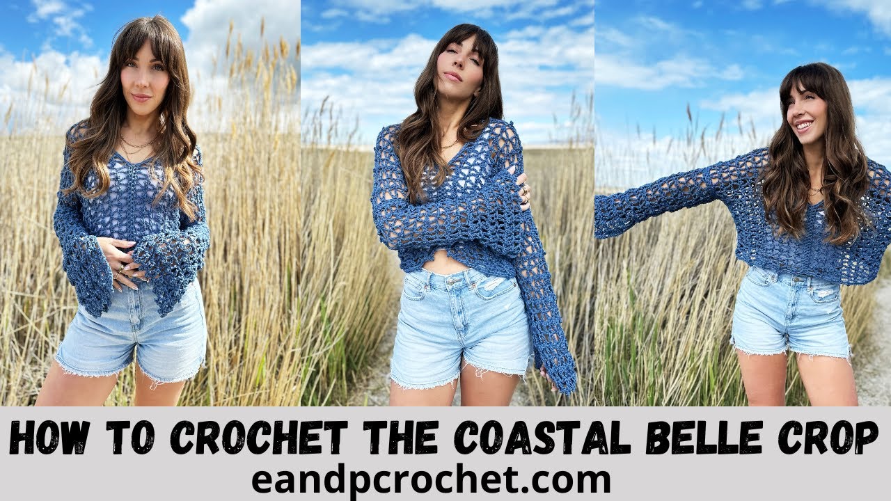 How To Crochet A Cute Top- The Coastal Belle Crop