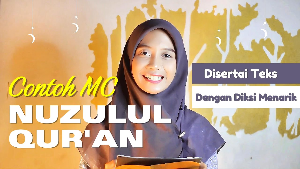📌 CONTOH PEMBAWA ACARA NUZULUL QUR’AN | TEKS MC ACARA ISLAMI