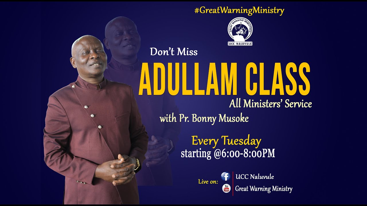 DWELLING IN THE LORD'S PRESENCE || ADULLAM CLASS || PR.BONNY MUSOKE || 12/07/2022