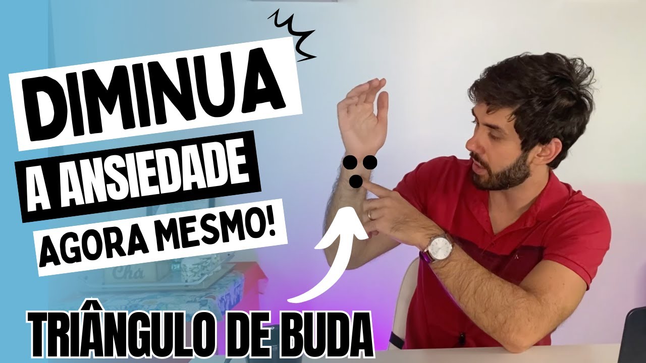 TRIÂNGULO DE BUDA - Alivie sua ANSIEDADE e ESTRESSE com essa TÉCNICA DE ACUPUNTURA.