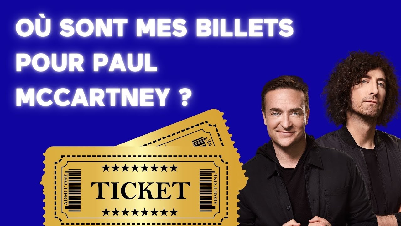 [ÉNERGIE] 🚨 Qu'avez-vous fait de mes billets pour Paul McCartney? 🚨 – Coup de 16h20