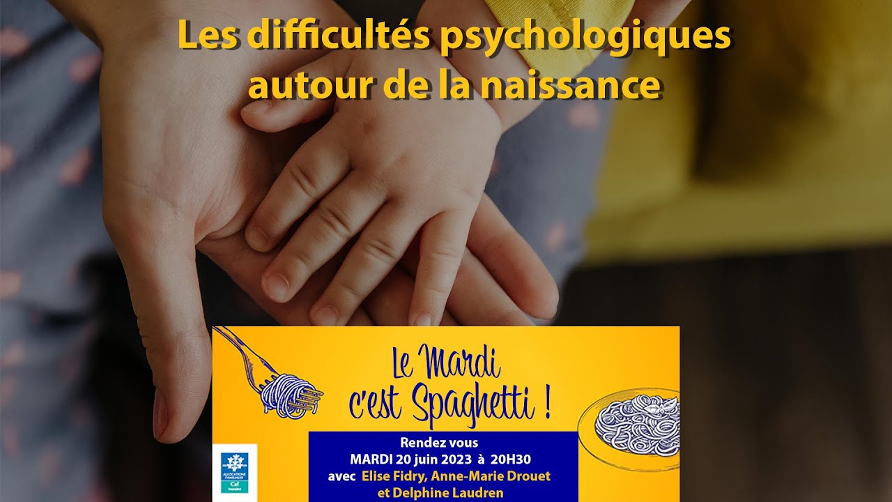 REPLAY, Difficultés psychologiques autour de la naissance