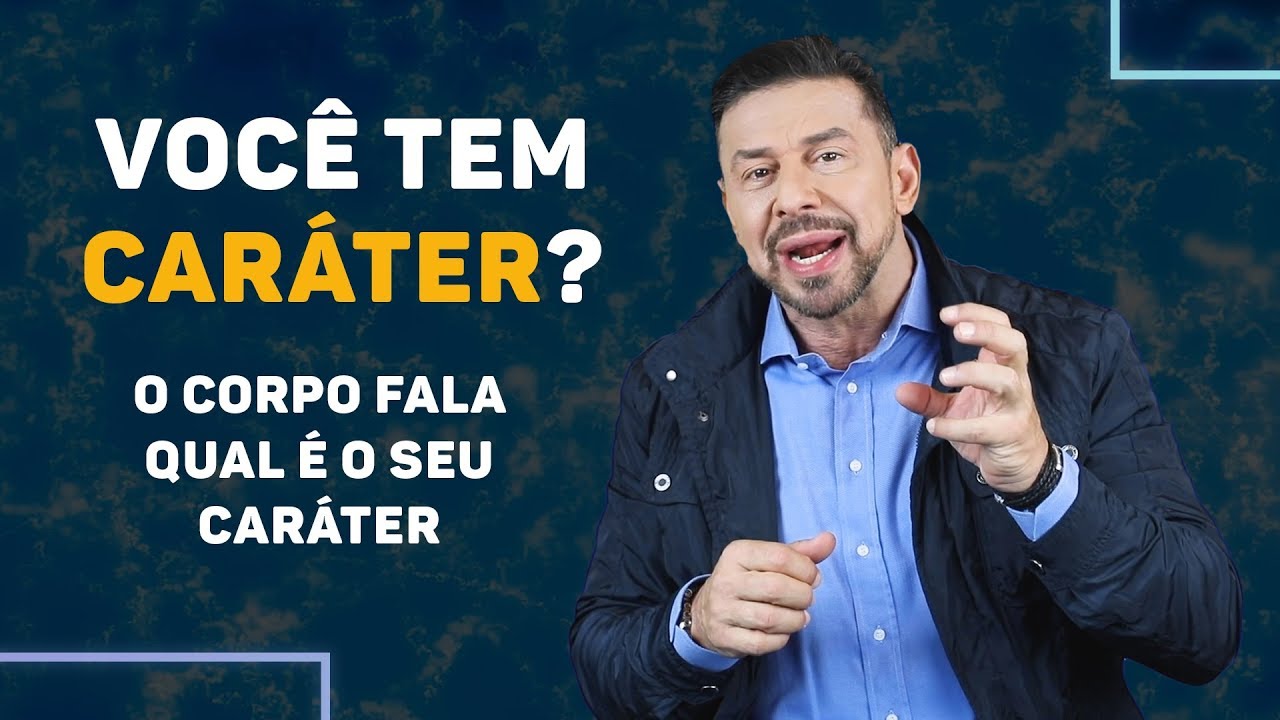 Os tipos de caráter - Saiba o que seu corpo revela sobre seu caráter | Luiz Fernando Garcia