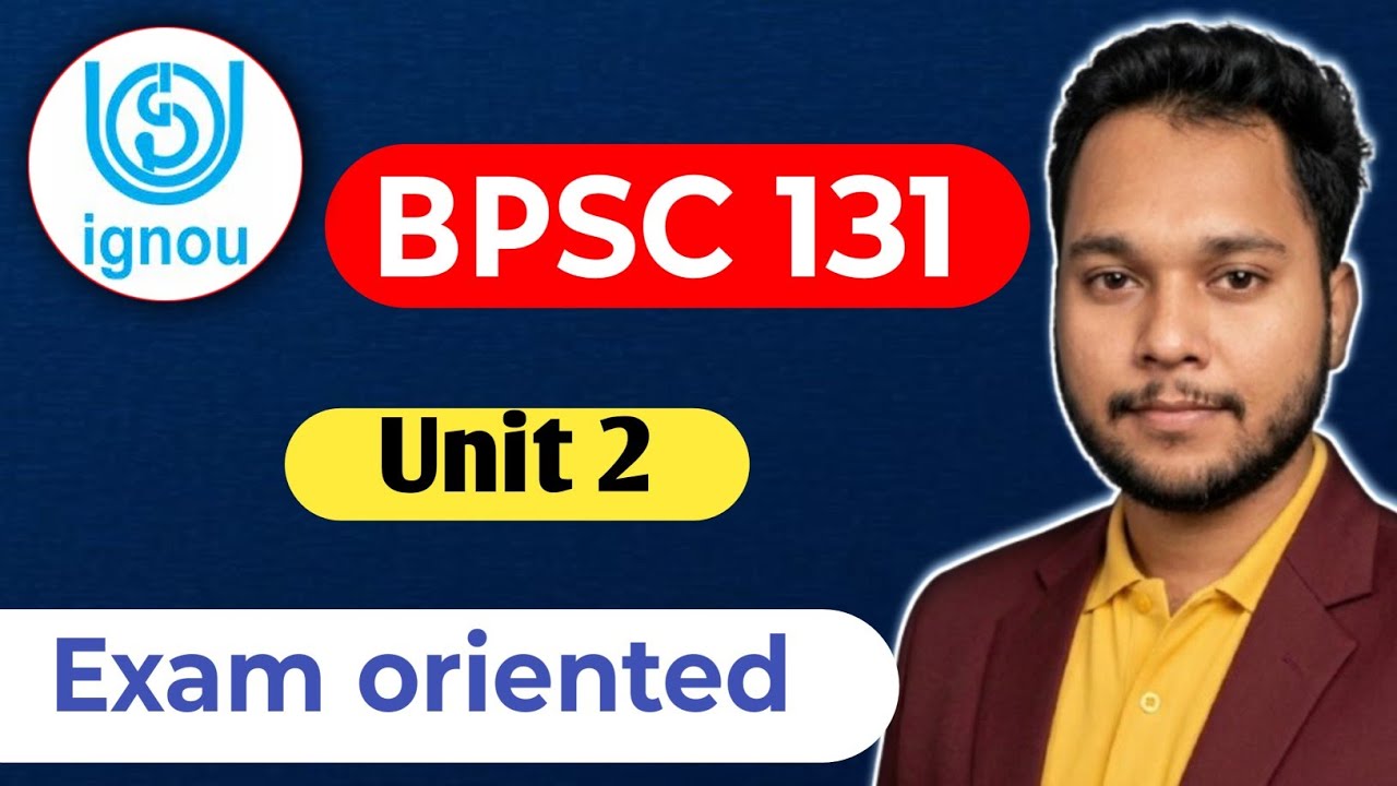 IGNOU BPSC 131 unit 2 full exam oriented and full hindi explanation by Sachin sir 