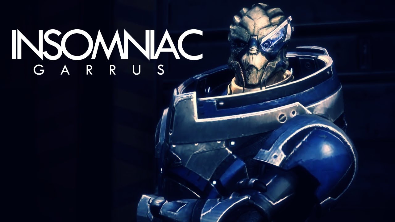 Insomniac | GARRUS