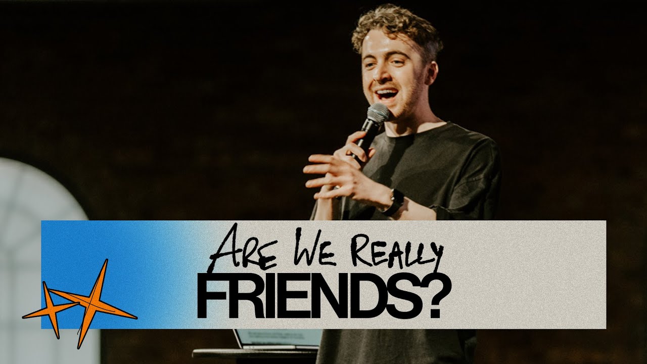 Are We Really Friends? — Michael Shannon | Gas Street Church