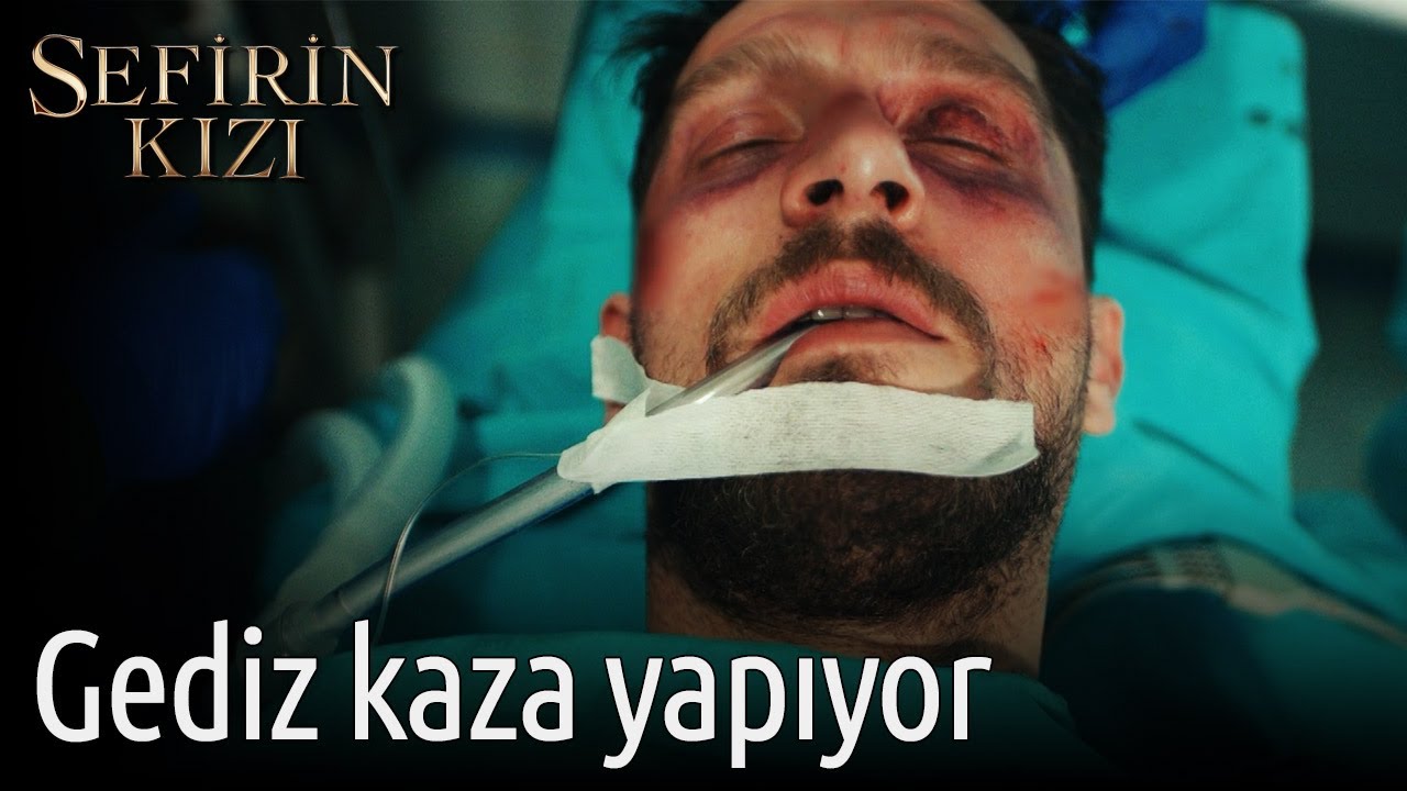 Sefirin Kızı 37. Bölüm - Gediz Kaza Yapıyor!