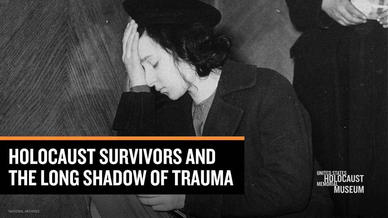 Holocaust Survivors and the Long Shadow of Trauma